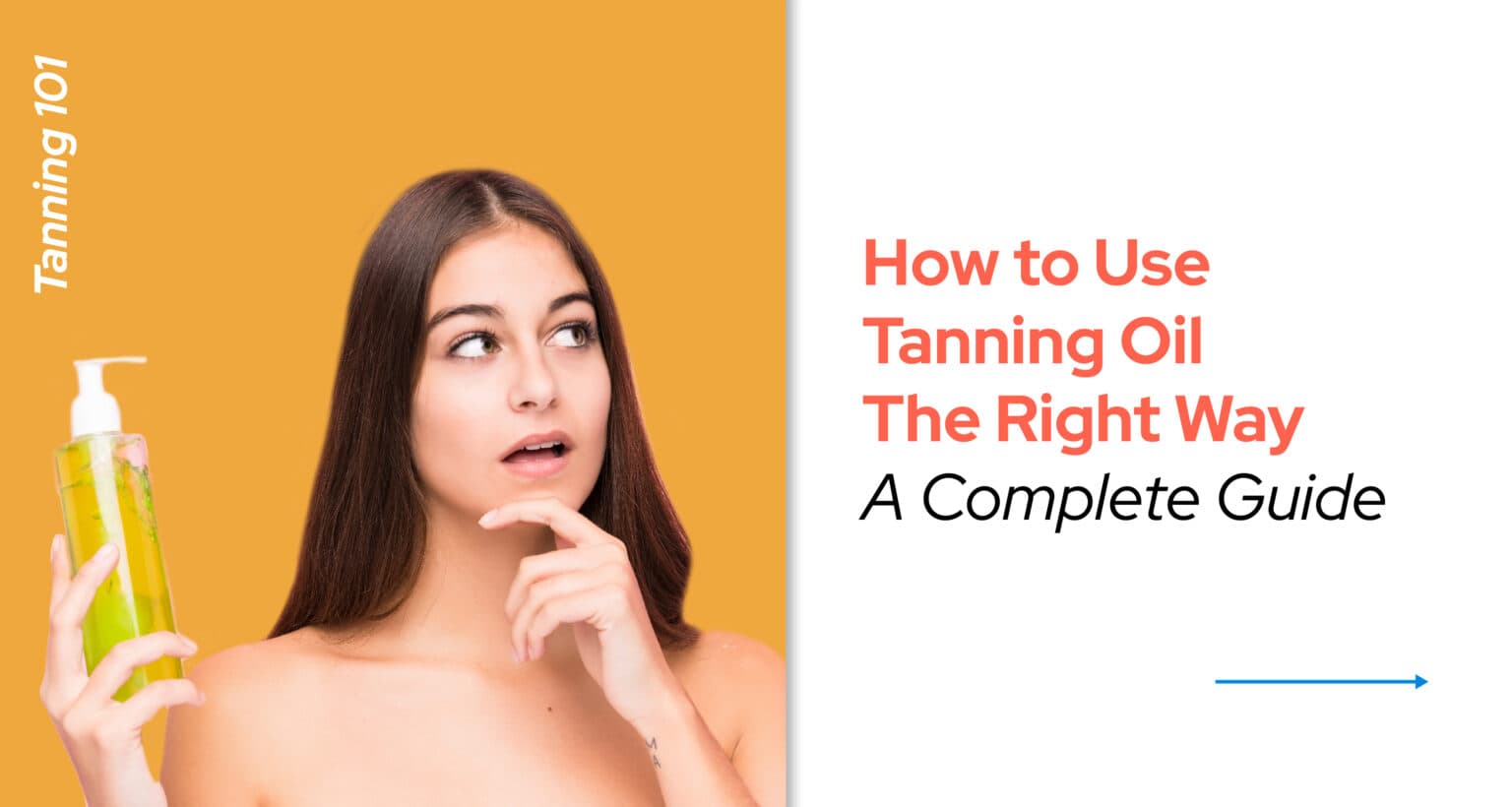 How to Use Tanning Oil the RIGHT WAY A Complete Guide